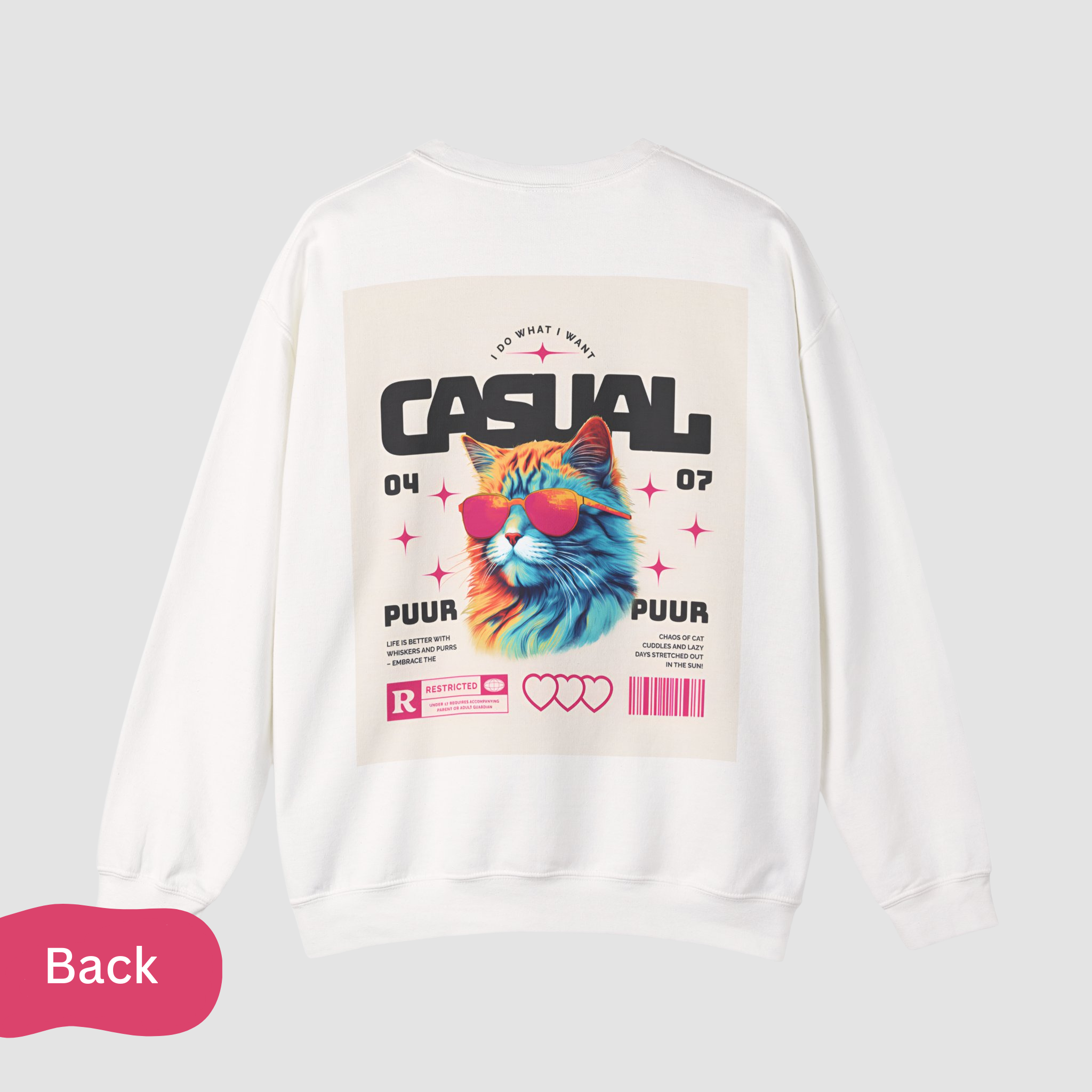 Casual Cat “I Do What I Want” Crewneck