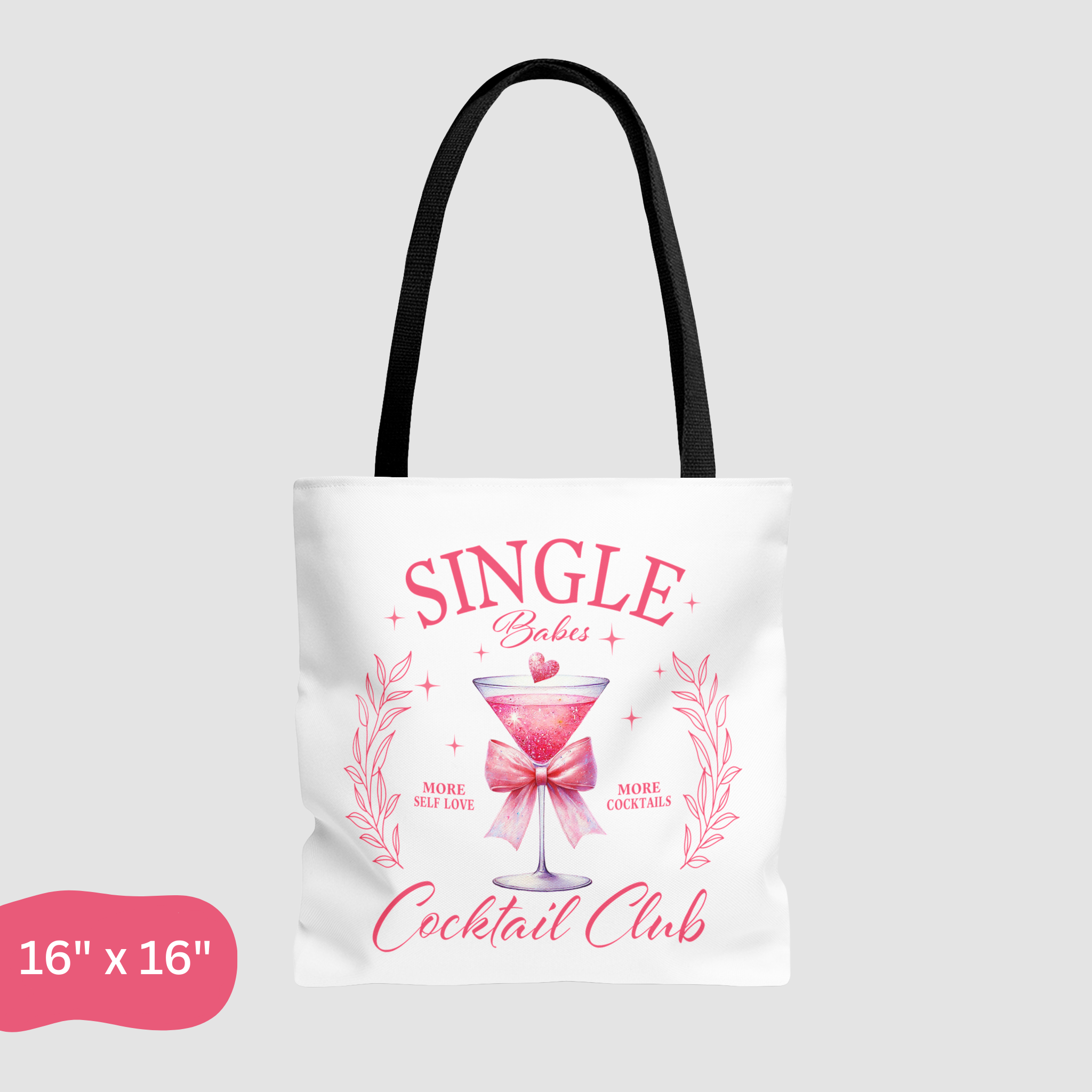 "Single Babes Cocktail Club" Pink Martini Tote Bag