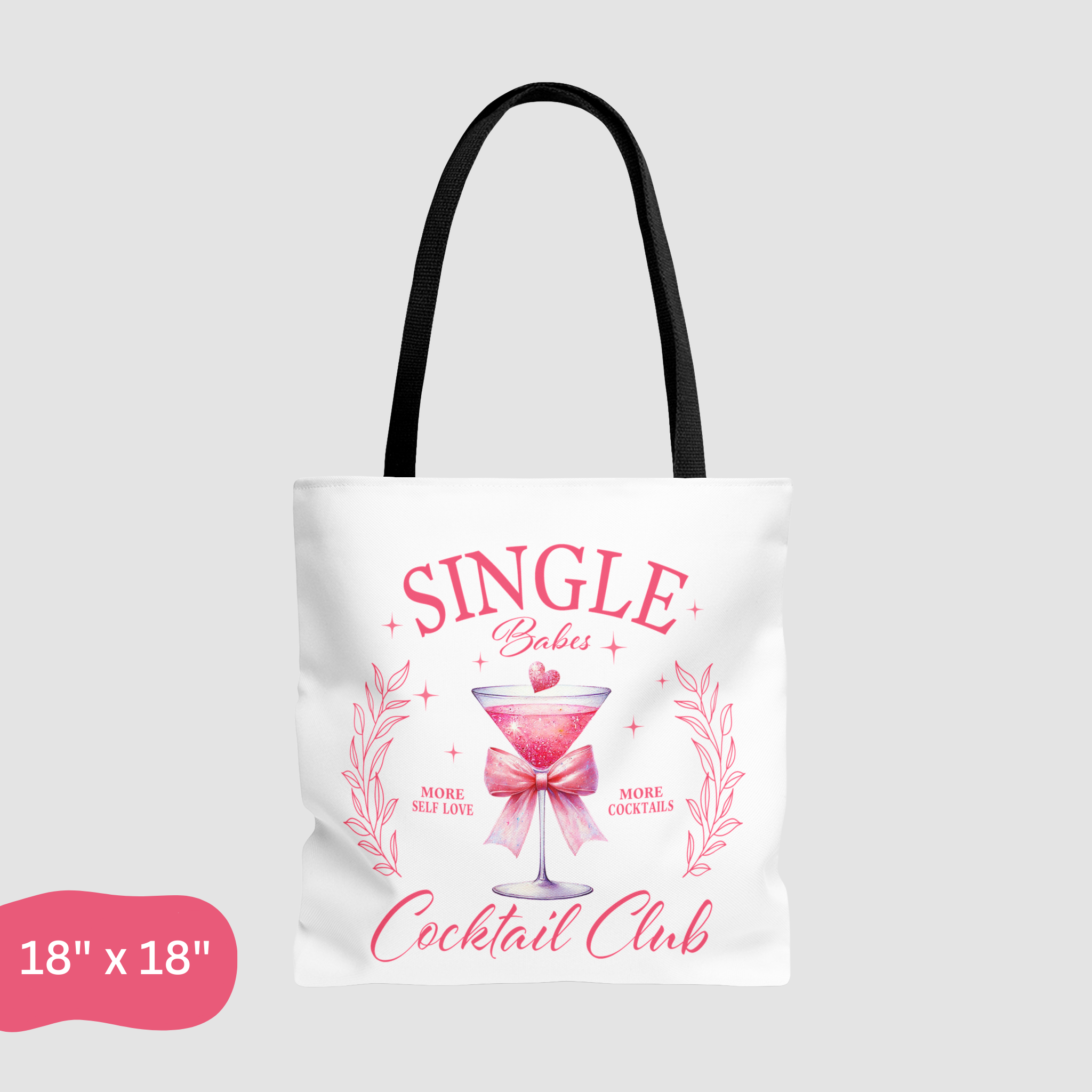 "Single Babes Cocktail Club" Pink Martini Tote Bag