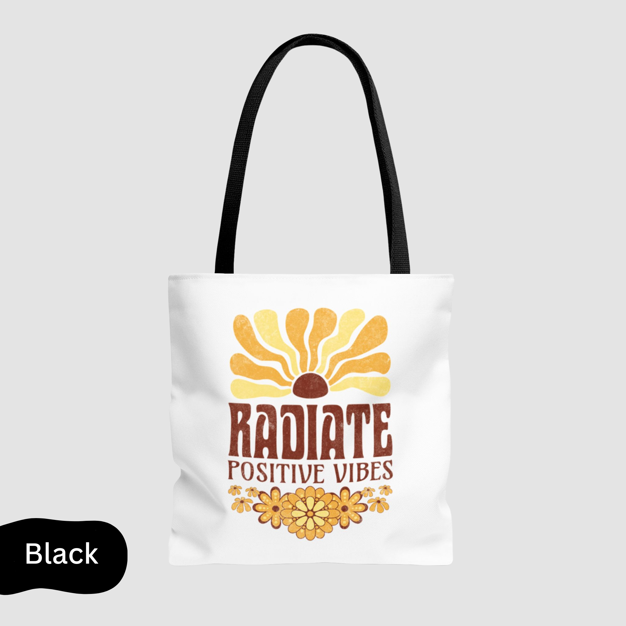 Radiate Positive Vibes Tote Bag